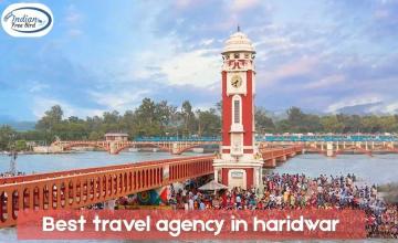 Best Travel Agency in Haridwar for Stress-Free Trips