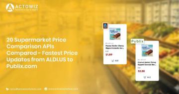 20 Supermarket Price Comparison APIs for Real-Time Pricing