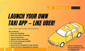 Launch Your Own Uber Clone App – Taxi Booking App Development