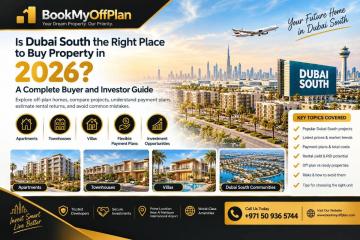 Invest in Dubai South Real Estate – Explore Off-Plan Properties in 2026