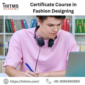 Certificate Course in Fashion Designing – Career Focused