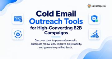 Cold Email Outreach Tools for Smarter B2B Campaigns