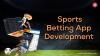 Best sports betting app development company