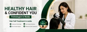 Expert Trichologist in Noida for Hair Regrowth & Skin Treatments