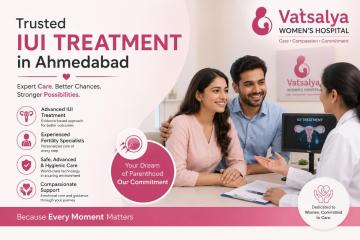 Trusted IUI Treatment in Ahmedabad at Vatsalya Women’s Hospital