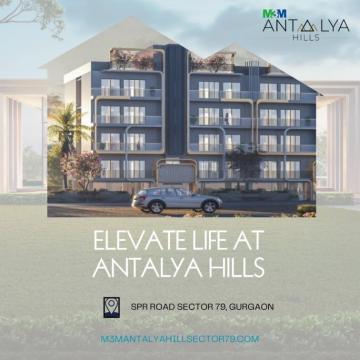 M3M Antalya Hills Project Overview and Key Highlights