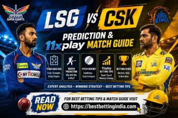 LSG vs CSK Prediction & 11xplay Match Guide Read Now