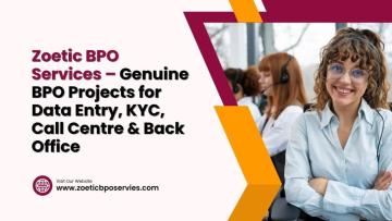 Zoetic BPO Services – Genuine BPO Projects for Data Entry, KYC, & Back Office