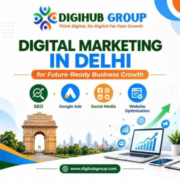 Digital Marketing in Delhi for Future-Ready Business Growth
