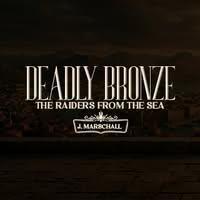 Deadly Bronze