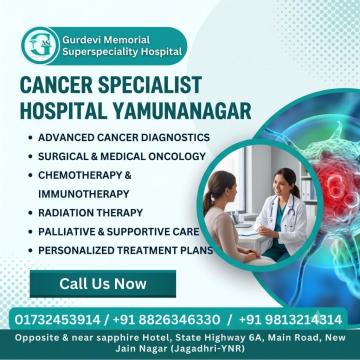 Best Cancer Specialist in Yamunanagar - Trusted Cancer Care