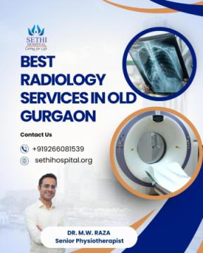Best Radiology Services in Old Gurgaon