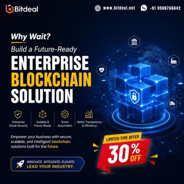 Why Wait? Build a Future-Ready Enterprise Blockchain Solution with 30% OFF