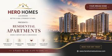 Hero Homes Lucknow - Luxury, Location, And Convenience