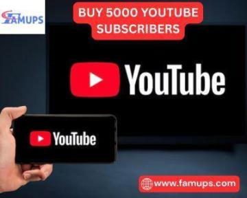 Buy 5000 YouTube Subscribers and Enhance Engagement