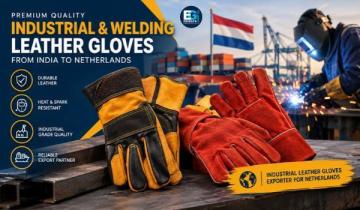Industrial & Welding Gloves Exporter for Netherlands