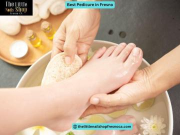 Find the Best Pedicure in Fresno for Healthy Feet