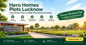 Hero Homes Plots Lucknow – Book Your Premium Plot Today
