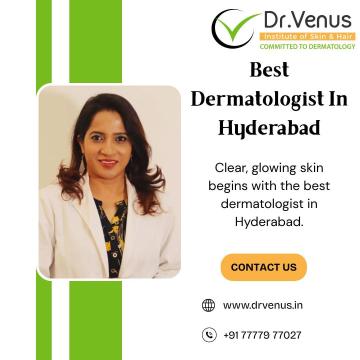 Lady Skin Specialist In Hyderabad | Dr. Venus