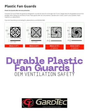 Premium Plastic Fan Guards – Lightweight, Low-Noise Cooling Protection | GardTec Inc