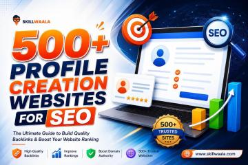 Best Free Profile Creation Websites for SEO Growth | Skillwaala