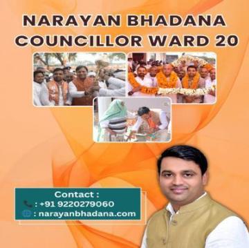 Narayan Bhadana, Councillor of Ward 20