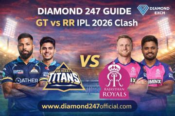 Diamond 247 Guide: GT vs RR IPL 2026 Clash Preview & Insights
