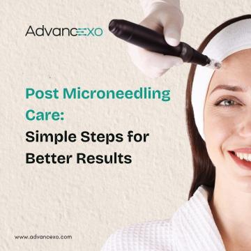 Post Microneedling Care: Simple Steps for Better Results
