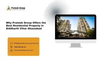Why Prateek Group Offers the Best Residential Property in Siddharth Vihar Ghaziabad