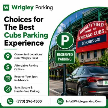 Affordable Choices for The Best Cubs Parking Experience