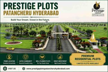 Prestige Plots Patancheru Hyderabad | Modern Plotted Living