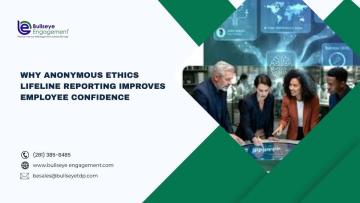 Why Anonymous Ethics Lifeline Reporting Improves Employee Confidence
