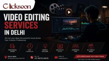 Video Editing Services in Delhi