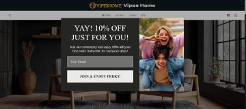 Enjoy 10% OFF All Vipes Home Orders