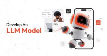 How to Develop an LLM Model: A Complete Guide to Building Large Language Models