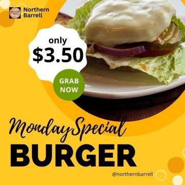 Monday Burger Special — Only at Northern Barrell!