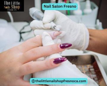 Why Choose a Professional Nail Salon Fresno?