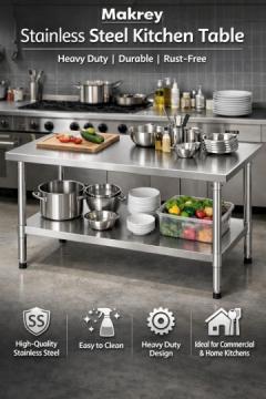 Stainless Steel Kitchen Work Table by Makrey | Durable & Rust-Free