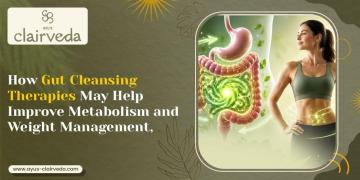 Gut detox packages in Vadodara | ayus-clairveda