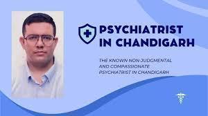 Psychiatrist in Chandigarh: Trusted Mental Health Care for Every Stage of Life