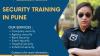 Security Training in Pune | Security Guard Training in Pune